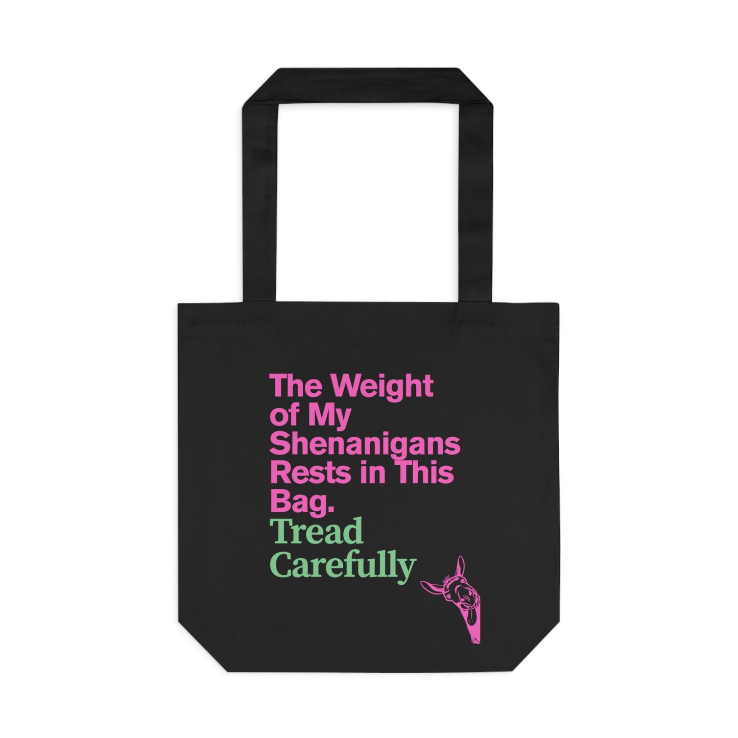 Shenanigans Supreme Tote Bag for Everyday Shenanigans